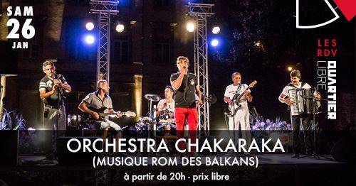 Orchestra Chakaraka {Musique Rom des Balkans} Quartier Libre